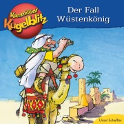 Cover-Bild zum Titel 'Kommissar Kugelblitz - Der Fall Wüstenkönig' von 'Ursel Scheffler'