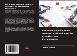 Cover-Bild zum Titel 'Mise en ¿uvre juridique de systèmes de rémunération des prestations non discriminatoires' von 'Thomas Jarosch'