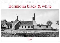 Cover-Bild zum Titel 'Bornholm black & white (Wandkalender 2027 DIN A3 quer), CALVENDO Monatskalender' von 'Marion Peußner'