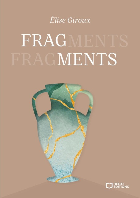Fragments - Élise Giroux