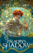 Cover-Bild zum Titel 'The Paladin's Shadow' von 'Tavia Lark'