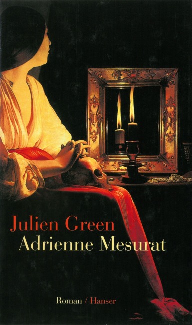 Adrienne Mesurat - Julien Green