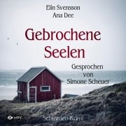 Cover-Bild zum Titel 'Gebrochene Seelen: Schweden Krimi' von 'Ana Dee, Elin Svensson'