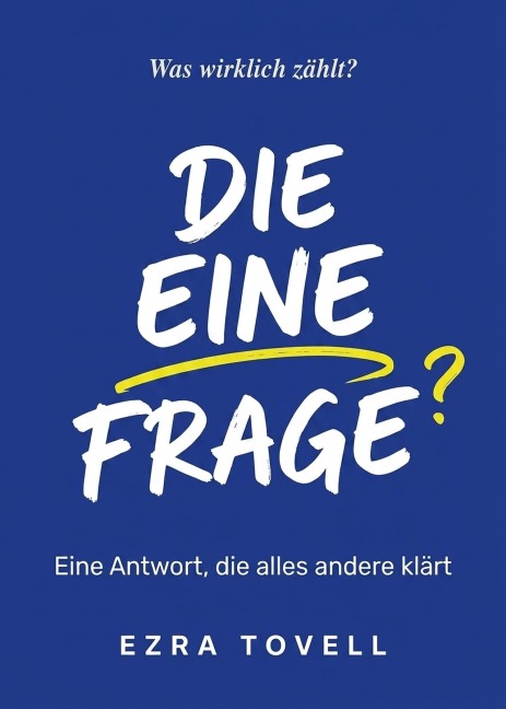 Die eine Frage - Ezra Tovell
