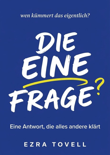 Die eine Frage - Ezra Tovell