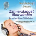Cover-Bild zum Titel 'Zahnarzt Angst überwinden' von 'Frank Beckers'