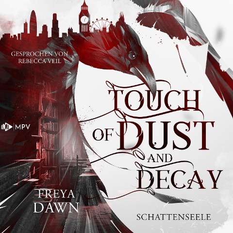Touch of Dust and Decay - Schattenseele - Freya Dawn