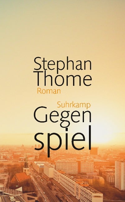 Gegenspiel - Stephan Thome