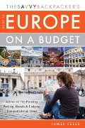 Cover-Bild zum Titel 'The Savvy Backpacker's Guide to Europe on a Budget' von 'James Feess'