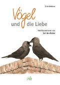 Cover-Bild zum Titel 'Vögel und die Liebe' von 'Elvira Werkman'