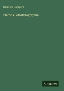 Cover-Bild zum Titel 'Platons Selbstbiographie' von 'Heinrich Gomperz'