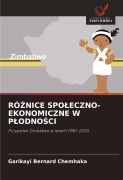 Cover-Bild zum Titel 'RÓ¿NICE SPO¿ECZNO-EKONOMICZNE W P¿ODNO¿CI' von 'Garikayi Bernard Chemhaka'