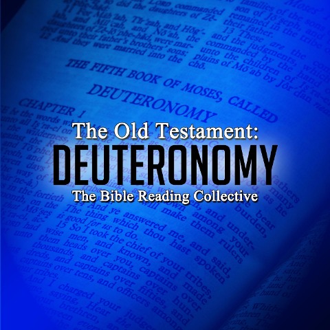 The Old Testament: Deuteronomy - Traditional