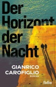 Cover-Bild zum Titel 'Der Horizont der Nacht' von 'Gianrico Carofiglio'