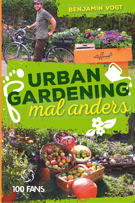 Urban Gardening mal anders - Benjamin Vogt