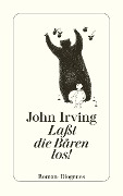 Cover-Bild zum Titel 'Laßt die Bären los!' von 'John Irving'