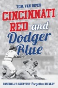 Cover-Bild zum Titel 'Cincinnati Red and Dodger Blue' von 'Tom Van Riper'
