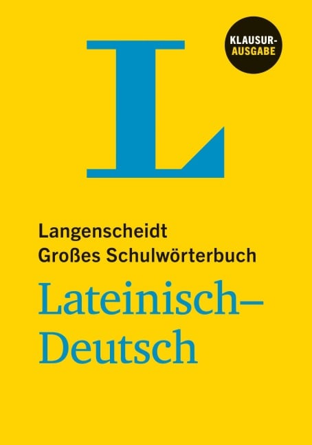 Langenscheidt Großes Schulwörterbuch Klausurausgabe - 