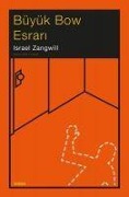 Cover-Bild zum Titel 'Büyük Bow Esrari' von 'Israel Zangwill'