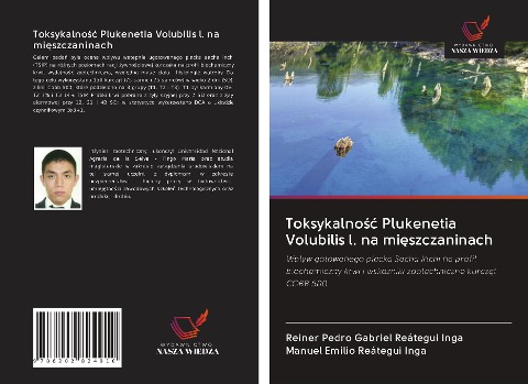 Toksykalno¿¿ Plukenetia Volubilis l. na mi¿szczaninach - Reiner Pedro Gabriel Reátegui Inga, Manuel Emilio Reátegui Inga