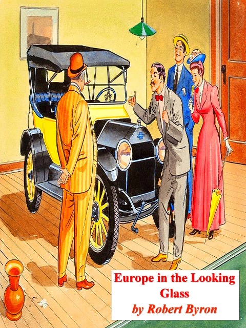 Europe in the Looking Glass - Byron Robert Byron