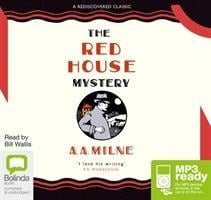 The Red House Mystery - A. A. Milne