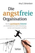 Cover-Bild zum Titel 'Die angstfreie Organisation' von 'Amy C. Edmondson'