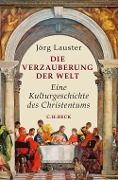 Cover-Bild zum Titel 'Die Verzauberung der Welt' von 'Jörg Lauster'
