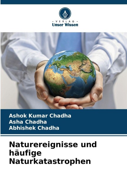 Naturereignisse und häufige Naturkatastrophen - Ashok Kumar Chadha, Asha Chadha, Abhishek Chadha