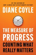 Cover-Bild zum Titel 'The Measure of Progress' von 'Diane Coyle'
