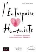 Cover-Bild zum Titel 'L'entreprise humaniste. Le management par les valeurs' von 'Jacques Horovitz'