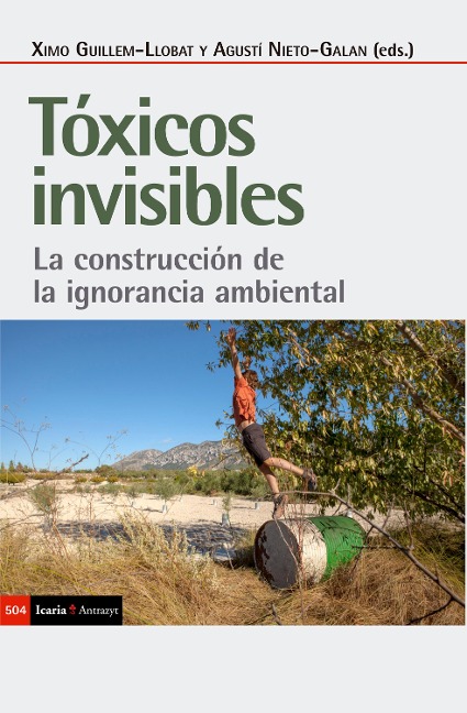 Tóxicos invisibles - Ximo Guillem-Llobat, Agustí Nieto-Galan