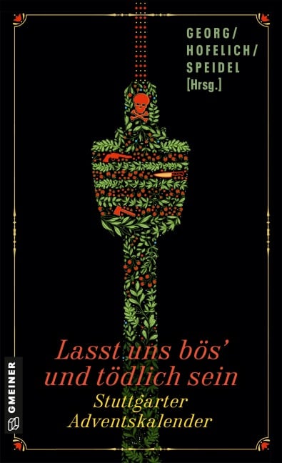 Lasst uns bös' und tödlich sein - Maribel Añibarro, Julia Hofelich, Oliver Kern, Martina Fiess, Ute Bareiss