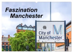 Cover-Bild zum Titel 'Faszination Manchester (Wandkalender 2026 DIN A2 quer), CALVENDO Monatskalender' von 'Berlin Much Photography'