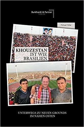 KHOUZESTAN IST WIE BRASILIEN - 