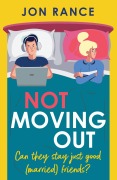 Cover-Bild zum Titel 'Not Moving Out' von 'Jon Rance'