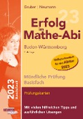 Erfolg im Mathe-Abi 2023 Mündliche Prüfung Basisfach Baden-Württemberg - Helmut Gruber, Robert Neumann