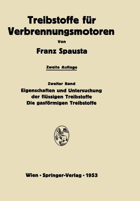 Treibstoffe für Verbrennungsmotoren - Franz Spausta
