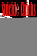 Suicide Chicks - J. S. Ranket