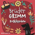 Cover-Bild zum Titel 'Rotkäppchen' von 'Jacob Grimm, Wilhelm Grimm'