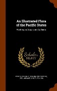 Cover-Bild zum Titel 'An Illustrated Flora of the Pacific States' von 'Roxana S Ferris, Le Roy Abrams'