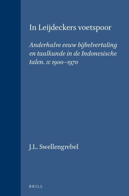 In Leijdeckers Voetspoor - J L Swellengrebel