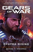 Cover-Bild zum Titel 'Gears of War: Ephyra Rising' von 'Michael A Stackpole'