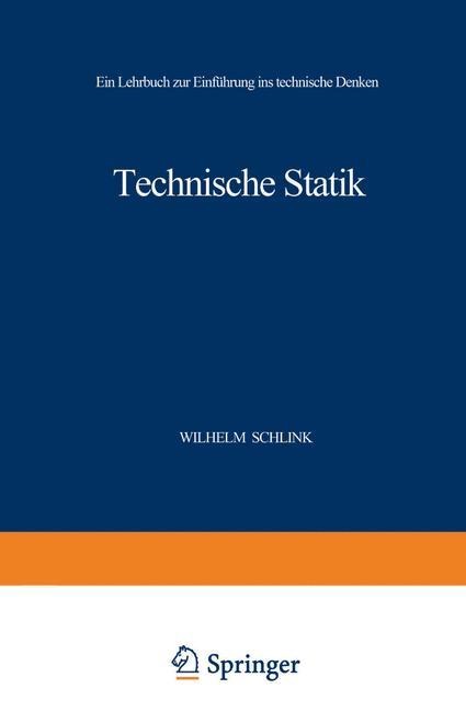 Technische Statik - Wilhelm Schlink