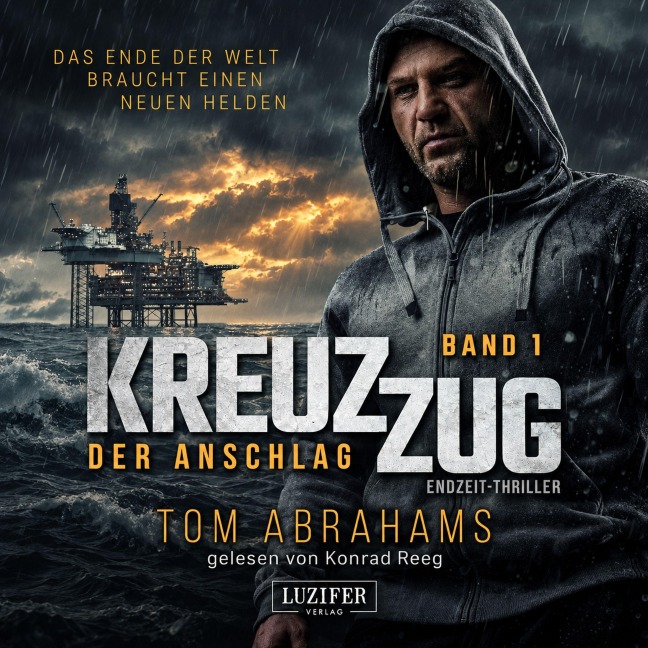 DER ANSCHLAG (Kreuzzug 1) - Tom Abrahams