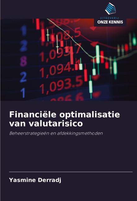Financiële optimalisatie van valutarisico - Yasmine Derradj
