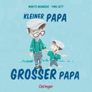Cover-Bild zum Titel 'Kleiner Papa - Großer Papa' von 'Moritz Neumeier'