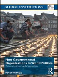 Cover-Bild zum Titel 'Non-Governmental Organizations in World Politics' von 'Peter Willetts'