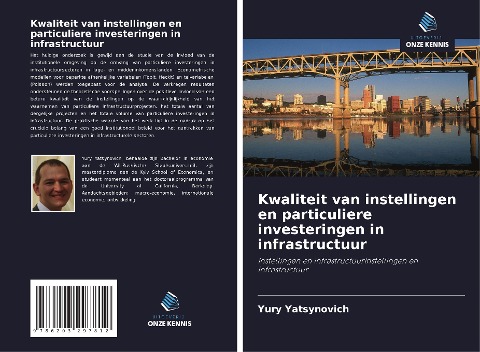 Kwaliteit van instellingen en particuliere investeringen in infrastructuur - Yury Yatsynovich