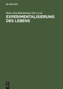 Cover-Bild zum Titel 'Experimentalisierung des Lebens' von ''